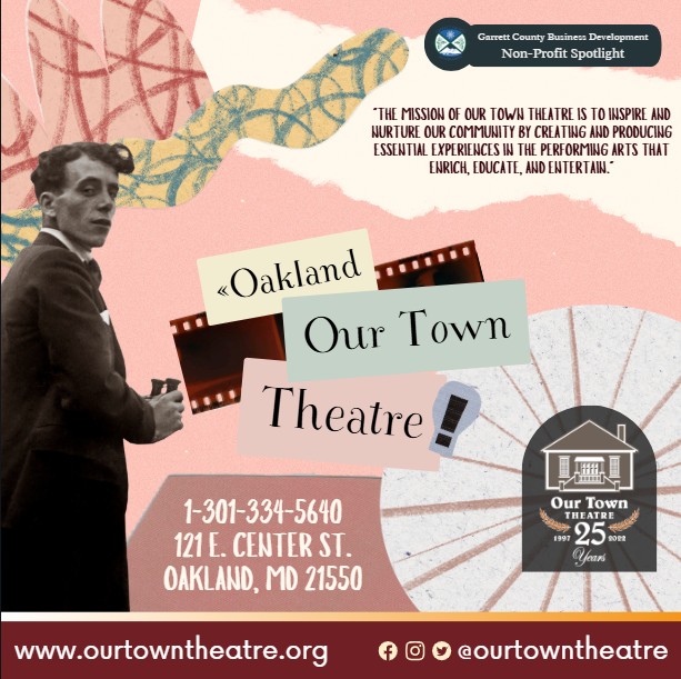 Todays Non-Profit Spotlight 📣 is on Our Town Theatre! 
Check them out at www.ourtowntheatre.org or Our Town Theatre 
Follow us to see more daily Garrett County Business Spotlights!
If you are interested in having your business featured contact Connor Norman at cnorman@garrettcountymd.gov. #businessdevelopment #garrettcountymd